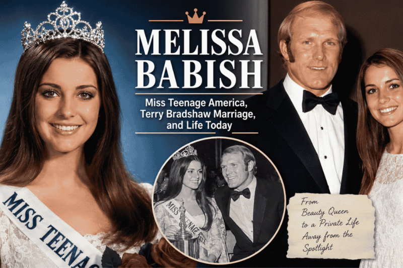 Melissa Babish: Biography, Miss Teenage America, Terry Bradshaw Marriage, and Life Today